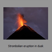 Strombolian eruption in dusk